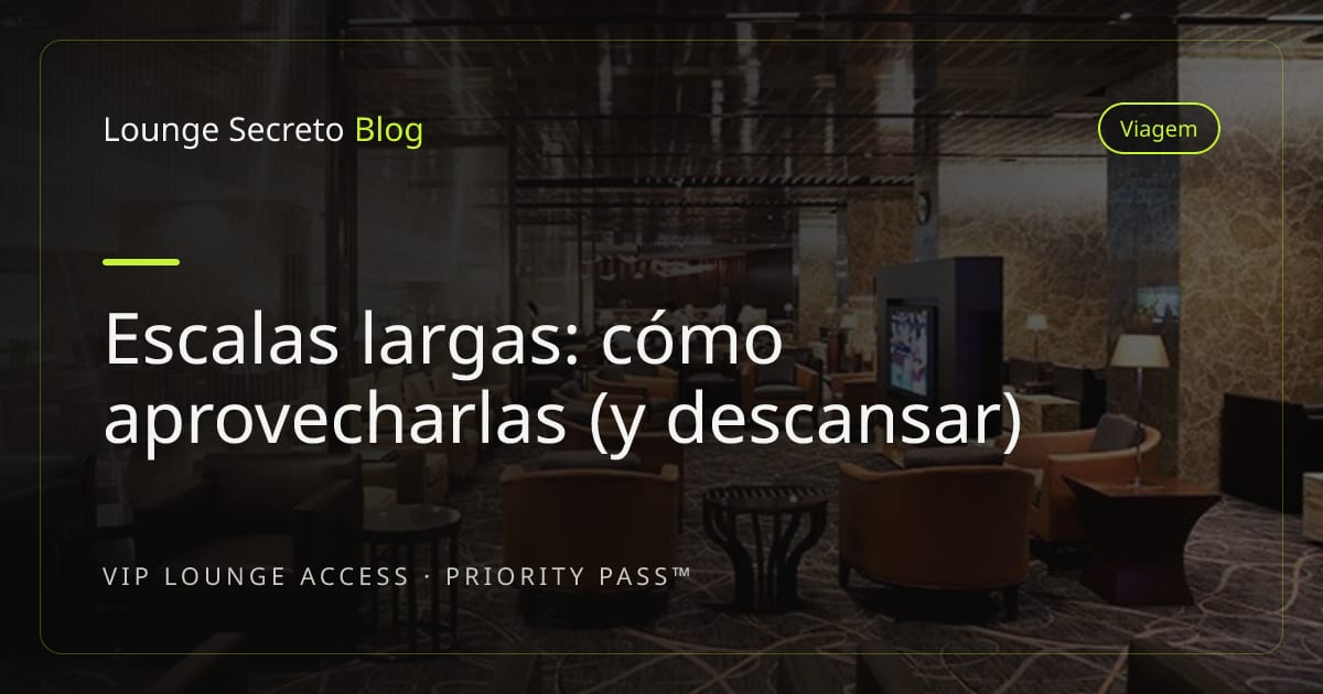 Viajero consultando el panel de vuelos durante una escala larga